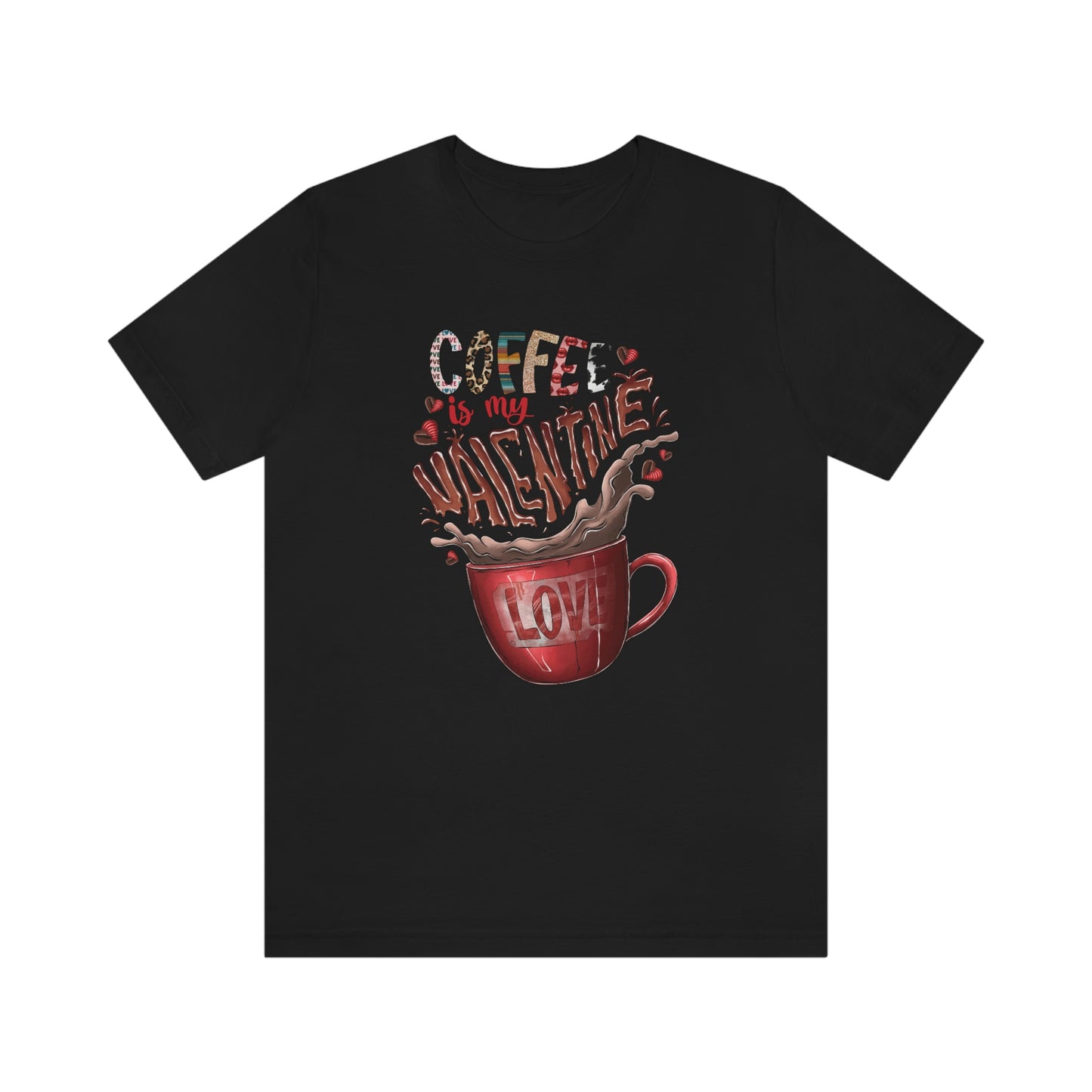 Coffee Is My Valentine Jersey Tee