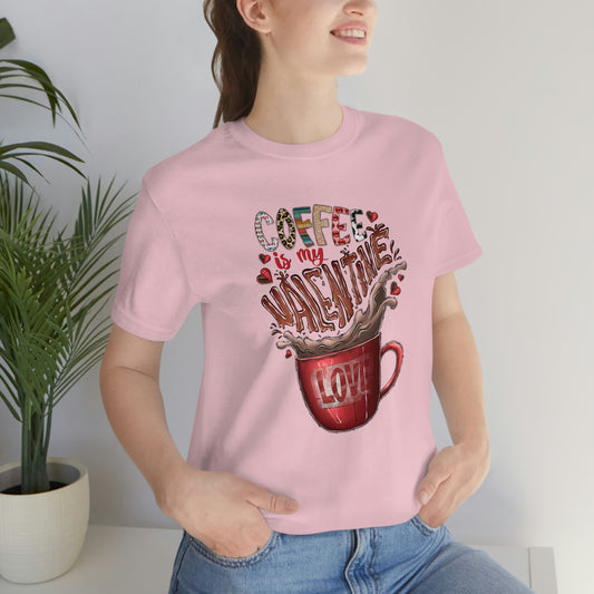 Coffee Is My Valentine Jersey Tee