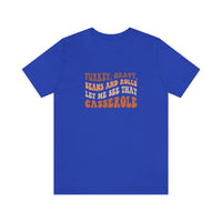 Turkey Gravy Beans & Rolls- Unisex Jersey Short Sleeve Tee