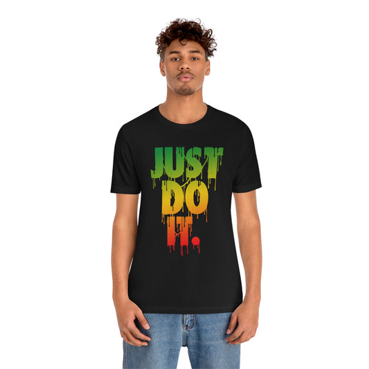 Just D0 It Unisex Tee